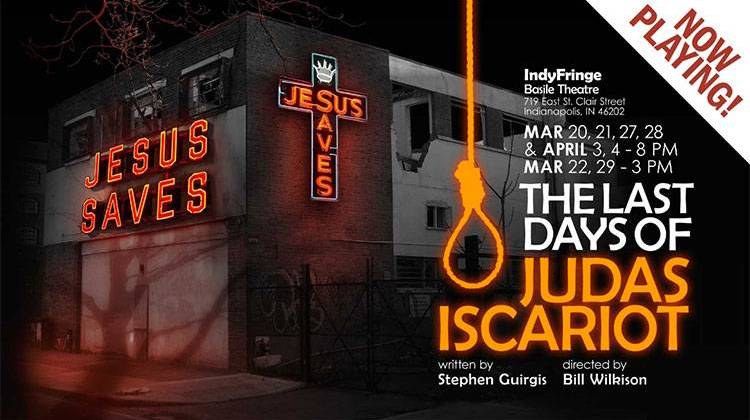 IndyFringe's Wisdom Tooth Theatre Project Stages 'Last Days Of Judas Iscariot'