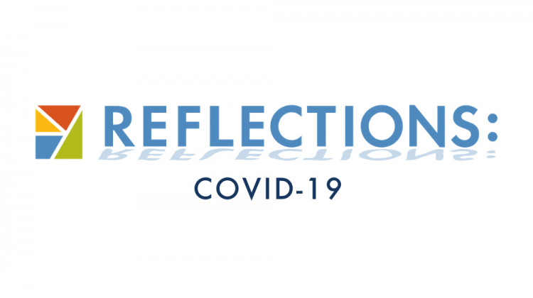 Reflections: COVID-19