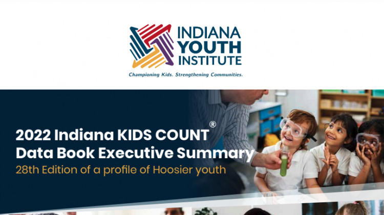 A first look at the data indicates Indiana’s overall child well-being remains unchanged, ranking 29th in the nation. - Courtesy Indiana Youth Institute