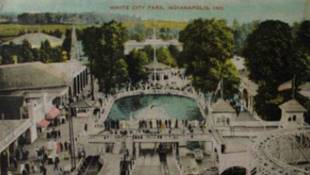 Remembering Indy's Amusement Parks: White City