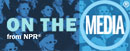 On The Media