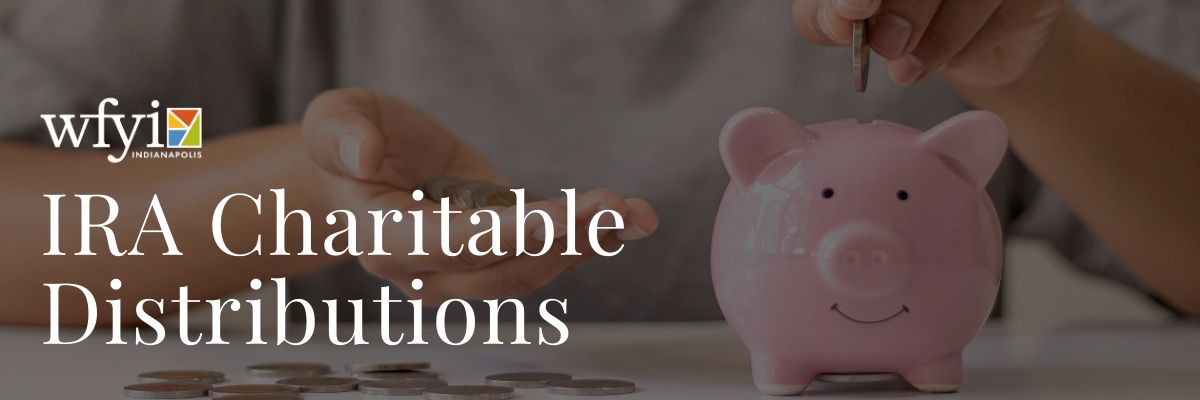 IRA Charitable Distributions