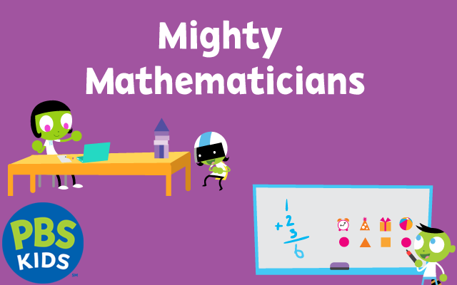 PBS KIDS Mighty Mathematicians