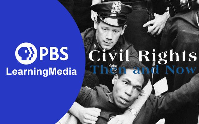 PBS Learning Media - Civil Rights Then and Now