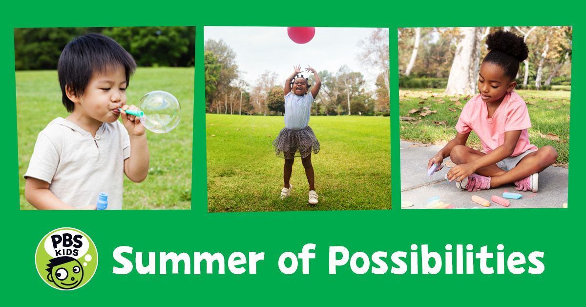 PBS KIDS Summer of Possibilities