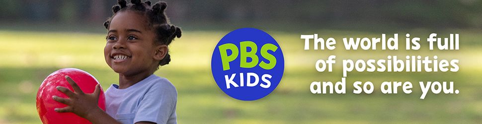 PBS KIDS Summer of Possibilities