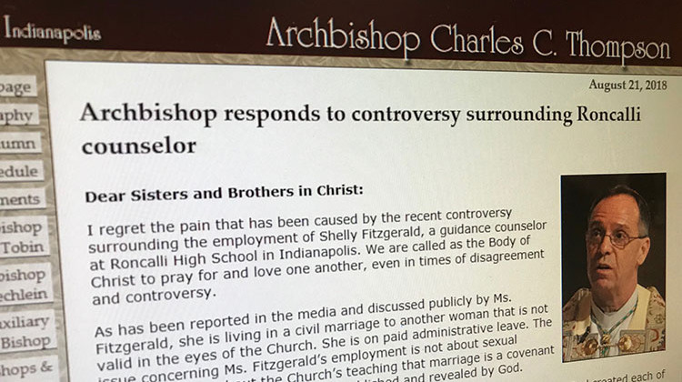 The Indianapolis Archdiocese posted online Tuesday a letter from the Most Rev. Charles Thompson saying teachers and guidance counselors are ministers of the faith.