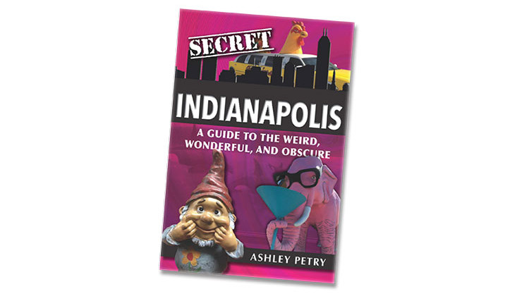 New Book Is Guide To Indy's 'Weird, Wonderful And Obscure'