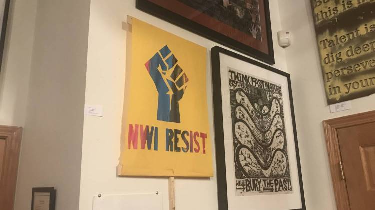 Northwest Indiana Resist showcased protest art from Northern Indiana.  - Barb Anguiano/WVPE