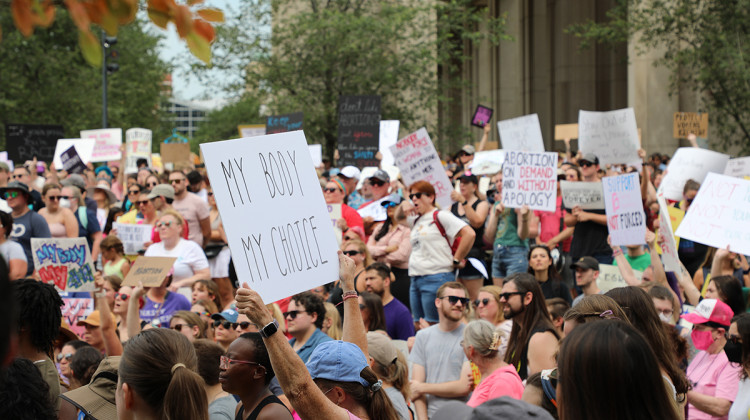 Protests erupted across the nation the day after the Supreme Court announced the decision to overturn Roe v. Wade. Thousands demonstrated at the Statehouse in Indiana, which is among the states where abortion is expected to be banned or severely restricted. - Eric Weddle / WFYI