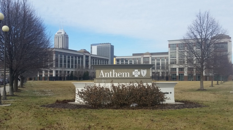 Anthem Blue Cross, Blue Shield - Lauren Chapman/IPB News