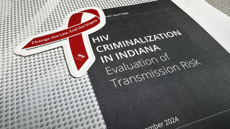 The analysis from the Williams Institute at the UCLA School of Law looked at the risk of transmission associated with Indiana’s six criminalization laws. The report found the laws were based on outdated science on how HIV is transmitted. - Abigail Ruhman / IPB News