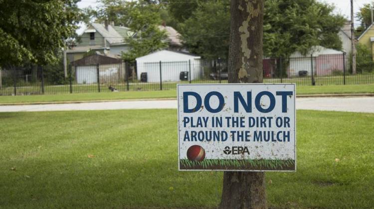 EPA To Begin Clean Up In Section Of East Chicago Neighborhood