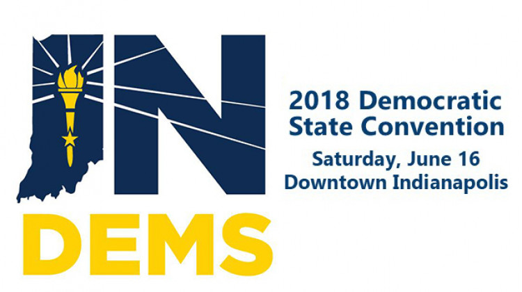 Indiana Democratic Party delegates will officially choose their candidates to run for statewide office at this weekend’s convention. - Indiana Democratic Party