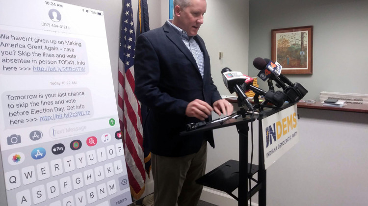 Indiana Democrats Chairman John Zody says the text messages were either a misinformation campaign or a "major mistake." - Lauren Chapman/IPB News
