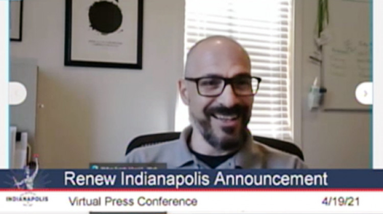 Renew Indianapolis CEO Steve Meyer speaks during the virtual announcement on Monday, April 19. - Screenshot Channel 16