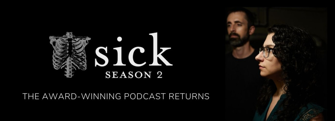 "Sick" Season Two