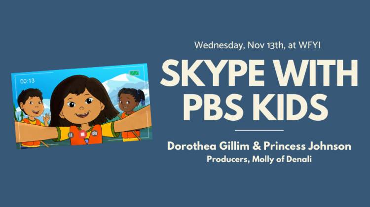 Skype with PBS KIDS: Molly of Denali