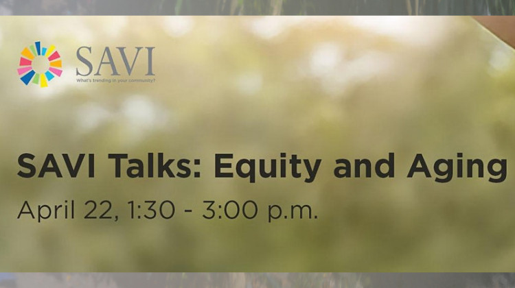 SAVI Talks: Equity and Aging