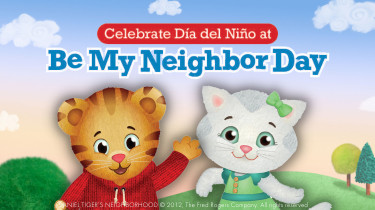  Día del Niño at Be My Neighbor Day