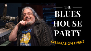 Blues House Party Celebration!