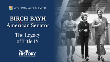 "Birch Bayh: American Senator" Documentary Screening