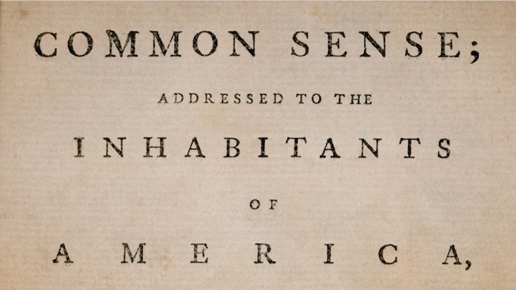 Thomas Paines "Common Sense": A Call to Revolution