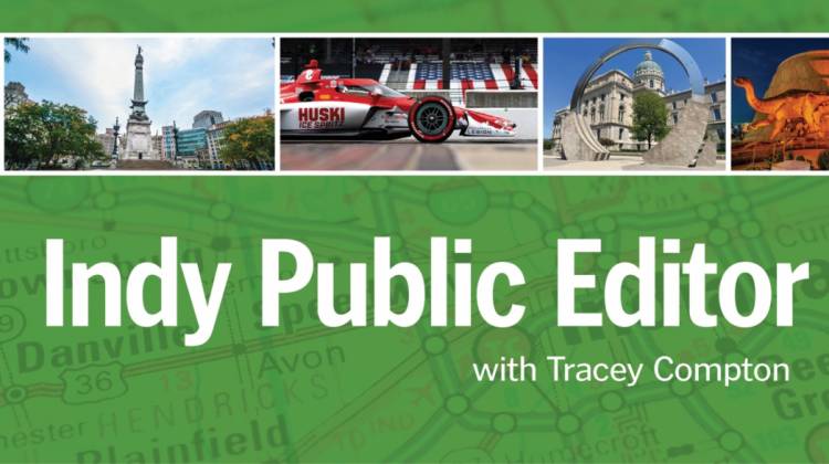 I’m the new Indy Public Editor and here’s how I plan to do the job