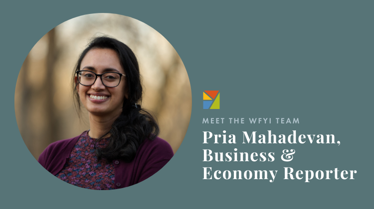 Get to know WFYI Business Reporter Pria Mahadevan