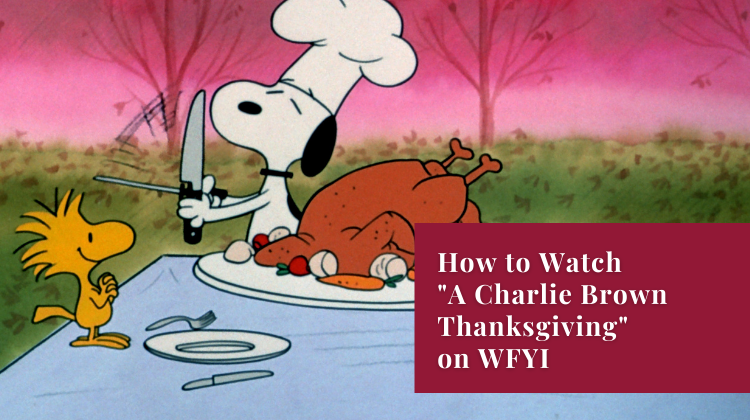 How to Watch &#34;A Charlie Brown Thanksgiving&#34; in Central Indiana this November