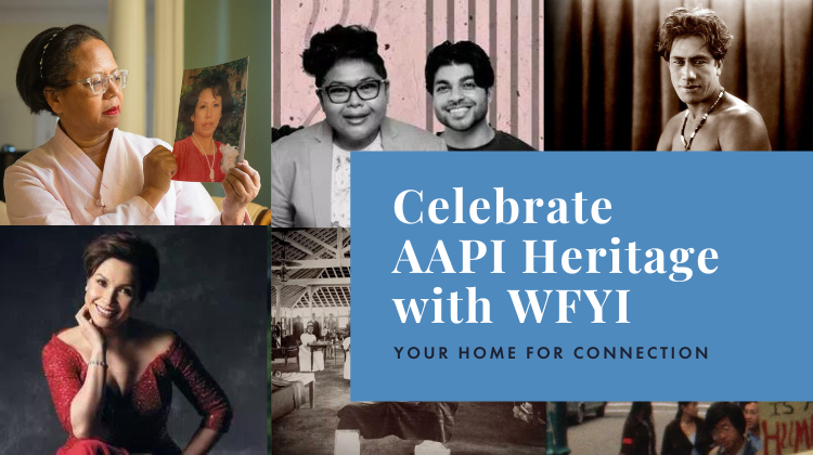 Celebrate Asian American and Pacific Islander Heritage Month on WFYI