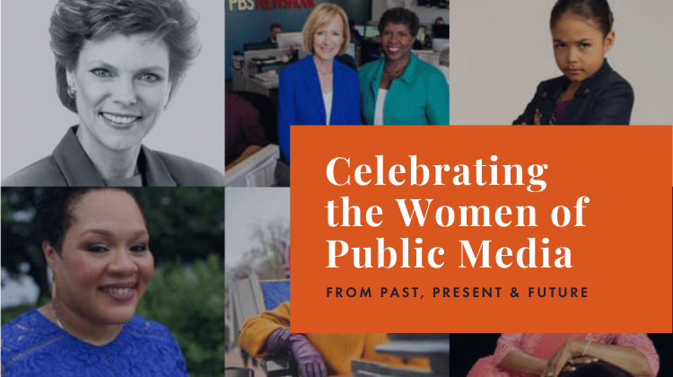 Celebrating the Women of Public Media