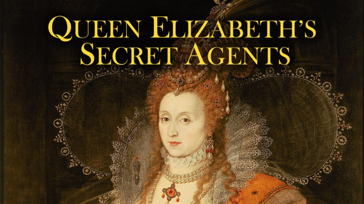 Queen Elizabeth's Secret Agents