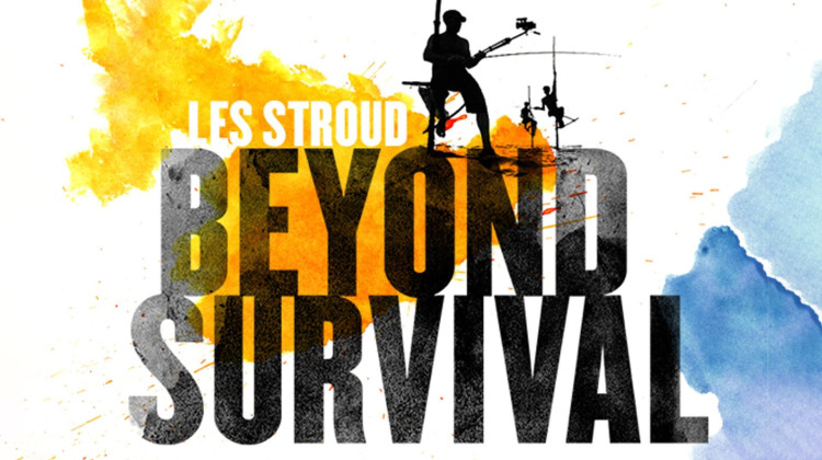 Les Stroud's Beyond Survival