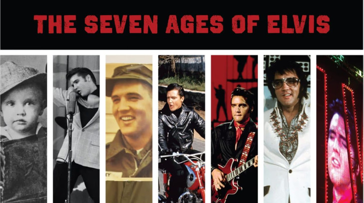 The Seven Ages Of Elvis