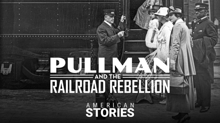 Pullman and the Railroad Rebellion: American Stories