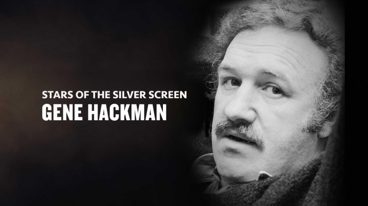 Gene Hackman: Star of the Silver Screen