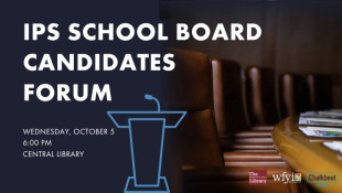 2022 IPS School Board Candidates Forum