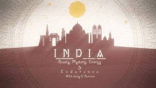 India: Beauty, Mystery, Energy and Endurance