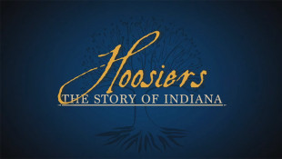 Hoosiers: The Story of Indiana