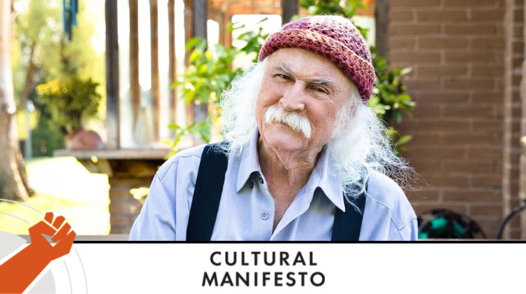 Cultural Manifesto: David Crosby and Isaiah J. Thompson
