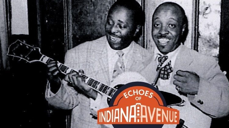 Echoes of Indiana Avenue