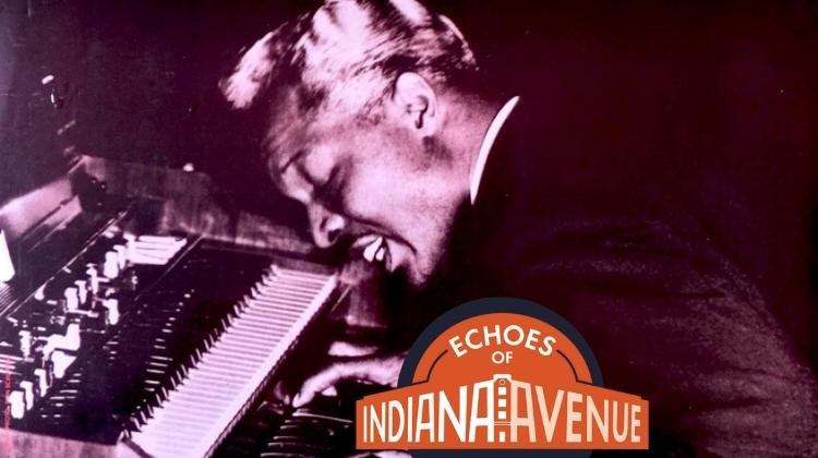 Echoes of Indiana Avenue: Avenue Connections: Brother Jack McDuff