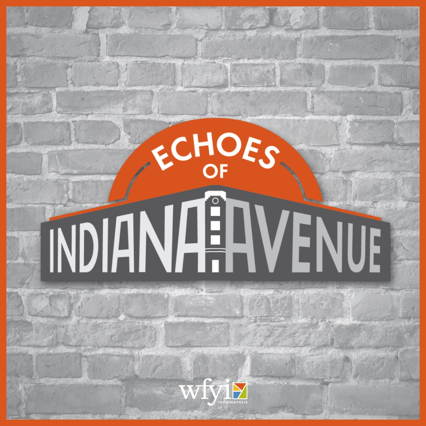 Echoes of Indiana Avenue podcast show image