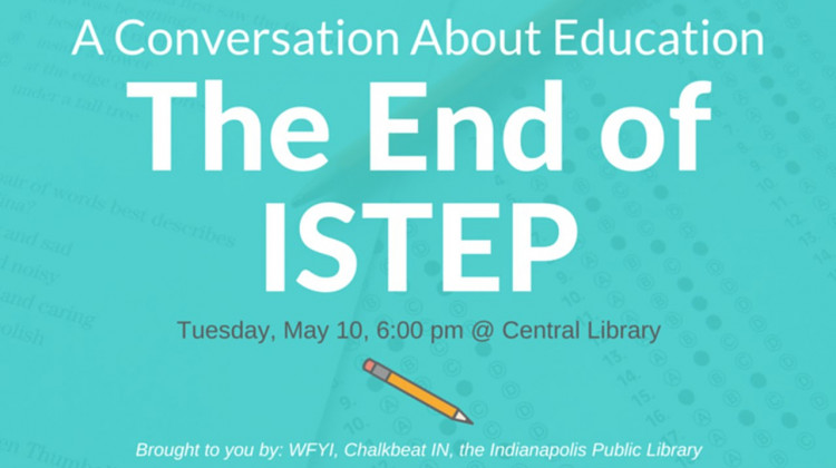 A Conversation About Education: The End of ISTEP