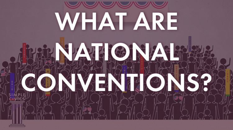 What Are National Conventions?