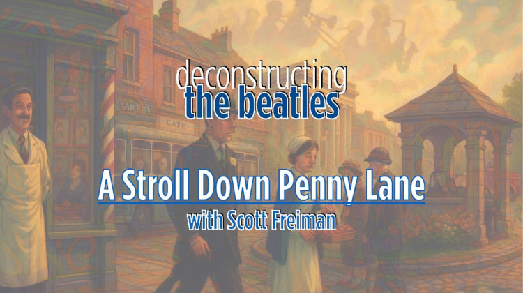 A Stroll Through Penny Lane A Stroll Through Penny Lane