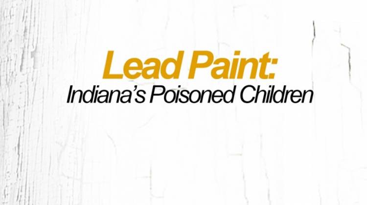 Lead Paint: Indiana's Poisoned Children
