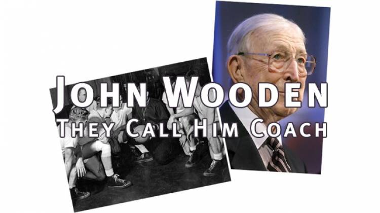 John Wooden: They Call Him Coach