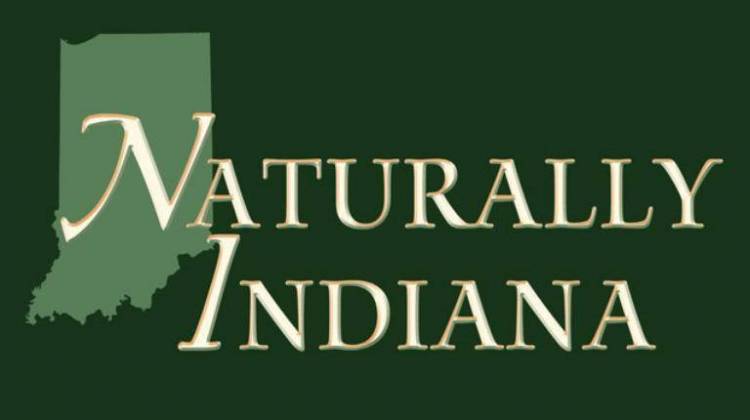 Naturally Indiana: An Across Indiana Special